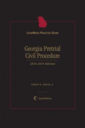 LexisNexis Practice Guide: Georgia Pretrial Civil Procedure cover