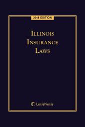 
Illinois Insurance Laws 2018 Edition w/eBook 