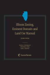Illinois Zoning, Eminent Domain and Land Use Manual cover