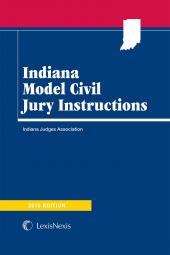 Indiana Model Civil Jury Instructions 