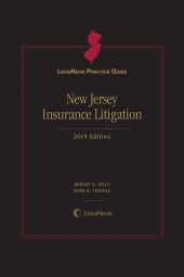 LexisNexis Practice Guide New Jersey Insurance Litigation   
