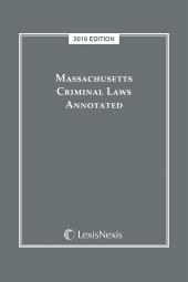 Massachusetts Criminal Laws Annotated 