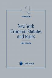 New York Criminal Statutes and Rules, Graybook 