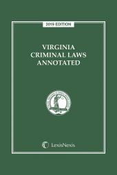 Virginia Criminal Laws Annotated 