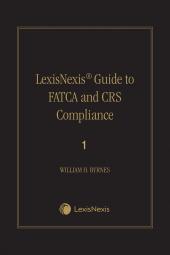 LexisNexis Guide to FATCA and CRS Compliance 