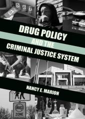Drug Policy and the Criminal Justice System cover