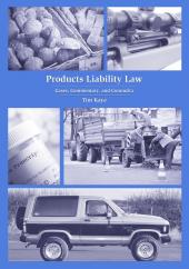 Products Liability Law: Cases, Commentary, and Conundra cover