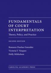 Fundamentals of Court Interpretation: Theory, Policy and Practice cover