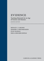 Evidence: Teaching Materials for an Age of Science and Statutes (with Federal Rules of Evidence Appendix) cover