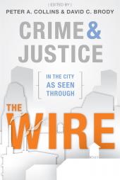 Crime and Justice in the City as Seen through The Wire cover