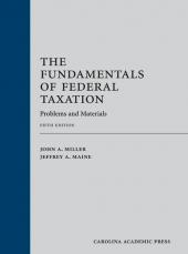 The Fundamentals of Federal Taxation: Problems and Materials cover