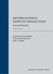 International Dispute Resolution: Cases and Materials cover