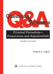 Questions and Answers: Criminal Procedure -- Prosecution and Adjudication cover