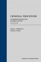 Criminal Procedure: Constitutional Constraints Upon Investigation and Proof cover