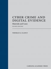 Cyber Crime and Digital Evidence: Materials and Cases cover