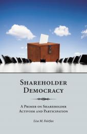 Shareholder Democracy: A Primer on Shareholder Activism and Participation cover