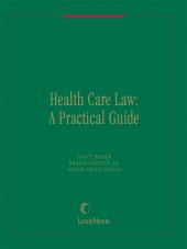 Health Care Law: A Practical Guide cover