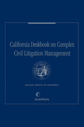 California Deskbook on Complex Civil Litigation Management cover