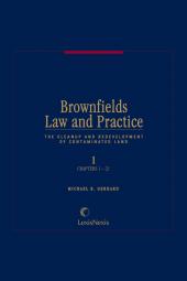 Brownfields Law and Practice: The Cleanup and Redevelopment of Contaminated Land cover