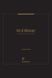 Art of Advocacy: Preparation of the Case cover