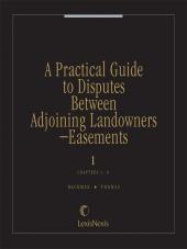 A Practical Guide to Disputes Between Adjoining Landowners--Easements cover