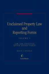 Unclaimed Property Law and Reporting Forms (Volumes 1 thru 2B) cover