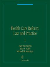Health Care Reform: Law and Practice cover