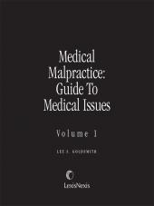 Medical Malpractice: Guide to Medical Issues cover