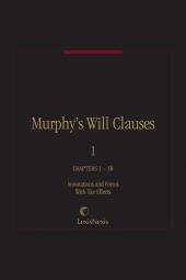 Murphy's Will Clauses: Annotations and Forms with Tax Effects cover