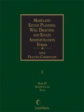 Maryland Estate Planning, Will Drafting and Estate Administration Forms cover