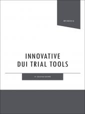 Innovative DUI Trial Tools cover