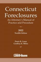 Connecticut Foreclosures: An Attorney's Manual of Practice and Procedure cover