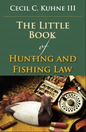 The Little Book of Hunting and Fishing Law cover