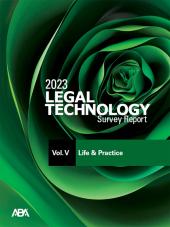 2022 ABA Legal Technology Survey Report: Vol. V - Litigation Technology & E-Discovery cover