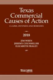 Texas Commercial Causes of Action: Claims, Defenses and Remedies  cover