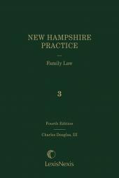 New Hampshire Practice Series: Family Law (Volumes 3 and 3A) cover