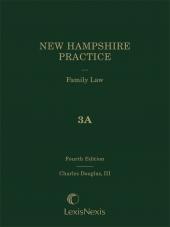 New Hampshire Practice Series: Family Law, Volume 3A cover