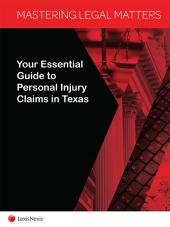 Mastering Legal Matters: Your Essential Guide to Personal Injury Claims in Texas cover