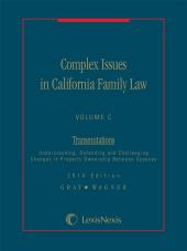 Complex Issues in California Family Law-Volume C cover