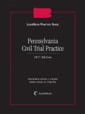 
LexisNexis LexisNexis Practice Guide: Pennsylvania Civil Trial Practice