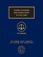 
Florida Standard Jury Instructions in Civil Cases  