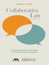 Collaborative Law: Achieving Effective Resolution in Divorce without Litigation cover