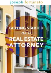 Getting Started as a Real Estate Attorney cover