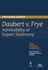 Fifty-State Survey: Daubert v. Frye—Admissibility of Expert Testimony cover