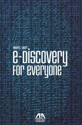 e-Discovery for Everyone cover