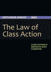 2022 The Law of Class Action: Fifty-State Survey cover
