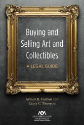 Buying and Selling Art and Collectibles: A Legal Guide cover