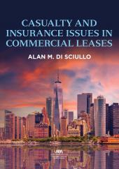 Casualty and Insurance Issues in Commercial Leases cover