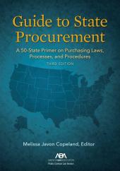 Guide to State Procurement: A 50-State Primer on Purchasing Laws, Processes, and Procedures cover