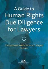 A Guide to Human Rights Due Diligence for Lawyers cover